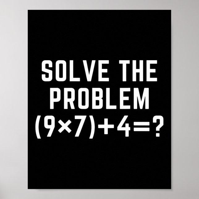Affiche Solve The Problem 67 Meme Six Seven Math Teacher E (Devant)