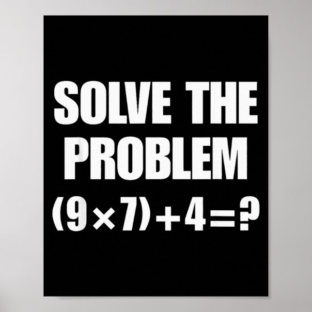 Affiche Solve The Problem, Funny 67 Teacher  (Devant)