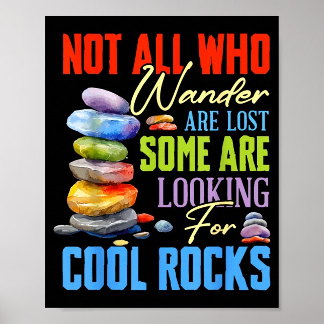 Affiche Some Are Looking For Cool Rocks - Geologist Geode  (Devant)