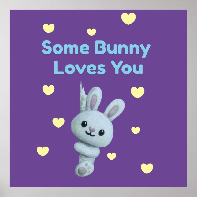 Affiche Some Bunny Loves You (Devant)