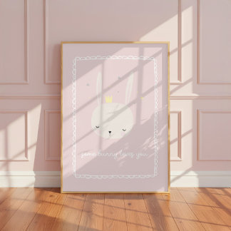 Affiche Some Bunny Loves You Filles Chambre Nurserie Art