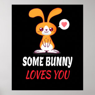 Affiche Some Bunny T'aime en Partenariat