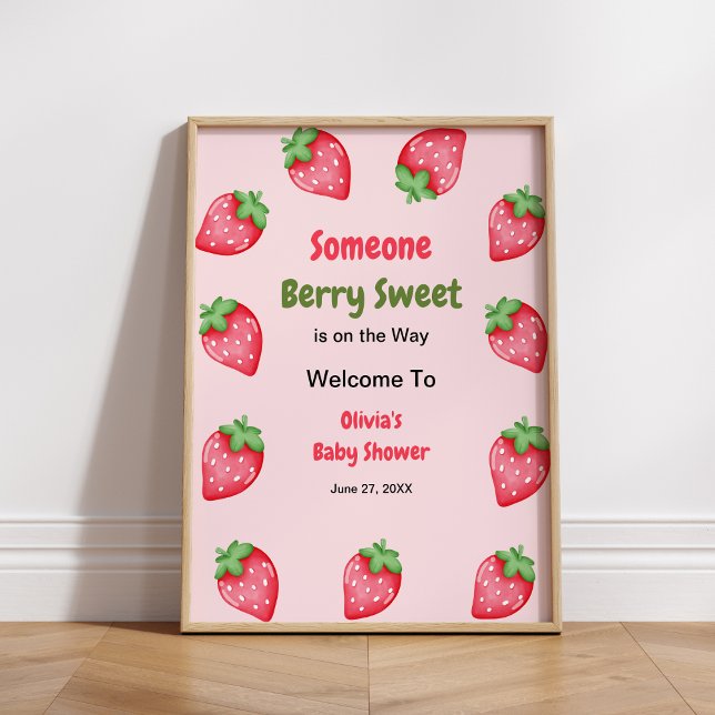 Affiche Someone Berry Sweet Strawberry Baby Shower Welcome (Someone Berry Sweet is on the Way Pink Strawberry Baby Shower Welcome Sign  )