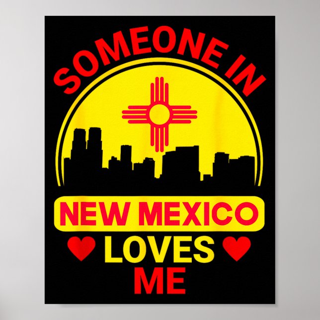 Affiche Someone In New Mexico Loves Me Love New Mexico  (Devant)