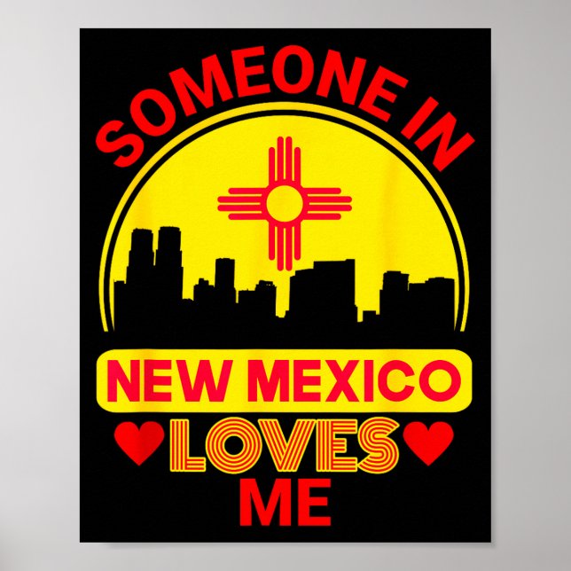 Affiche Someone In New Mexico Loves Me Love New Mexico  (Devant)