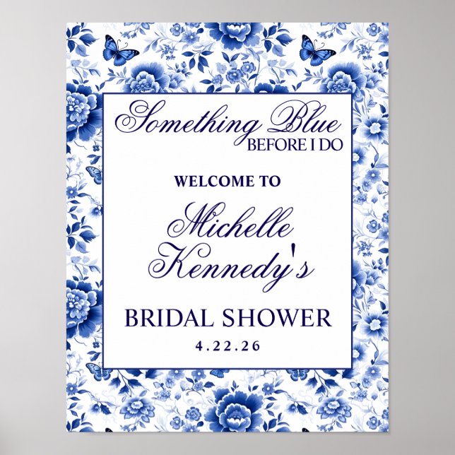 Affiche Something Blue Before I Do Floral Bridal Shower  (Devant)