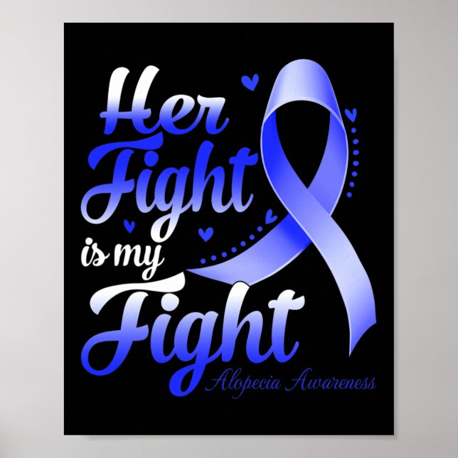 Affiche Son Combat Est Mon Combat Alopecia Sensibilisation (Devant)