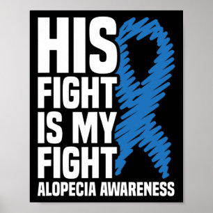 Affiche Son combat est mon combat Blue Ribbon Alopecia