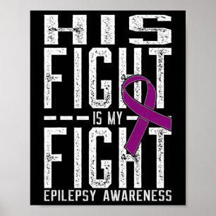 Affiche Son combat est Mon combat Conscience de l'épilepsi