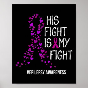 Affiche Son Combat Est Mon Combat Epilepsie Soutien