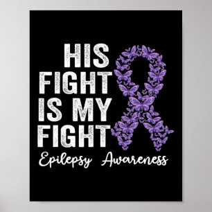 Affiche Son combat est mon combat Epilepsy guerrier épilep