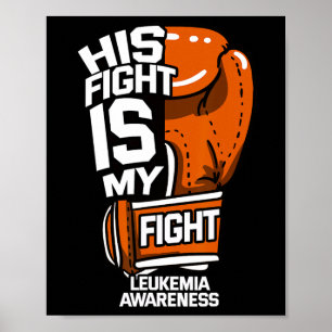 Affiche Son Combat Est Mon Combat Leucémie Sensibilisation