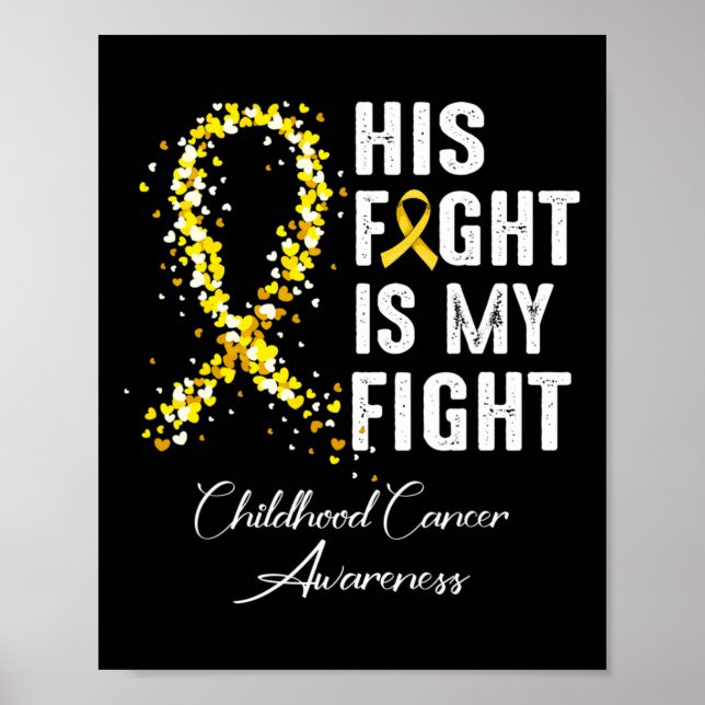 Affiche Son combat est mon combat Ruban d'or Cancer infant (Devant)