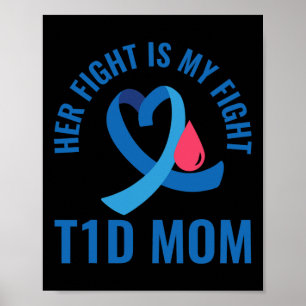 Affiche Son combat est mon combat T1d Maman Connaissance d