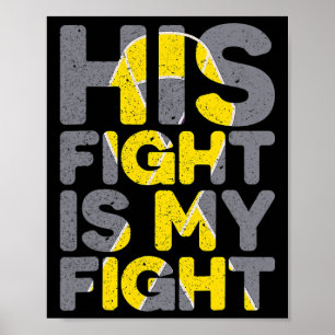 Affiche Son combat est mon combat T-shirt de sensibilisati
