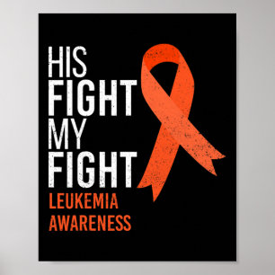 Affiche Son combat est My Fight Leukemia Cancer Awareness