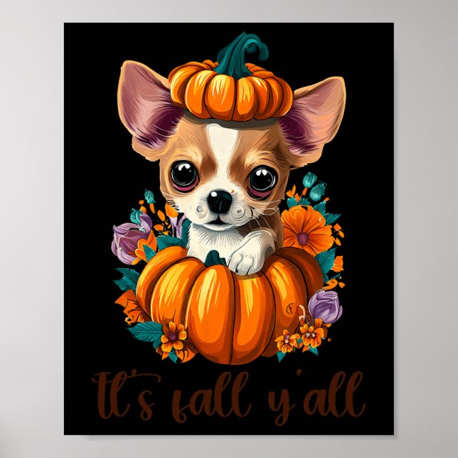 Affiche Son Fall Y'all mignon Citrouille à fleurs Chihuahu (Devant)