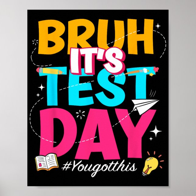 Affiche Son Jour D'Essai Vous Avez Obtenu Ce Tac De Test D (Devant)