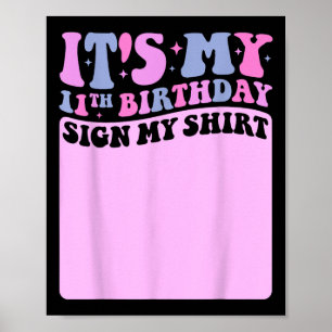 Affiche Son My 11th Birthday Sign My Shirt Cute Super Gir