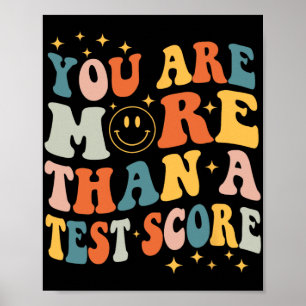Affiche Sont Plus Qu'Un Test Score Teacher Test Day Gro
