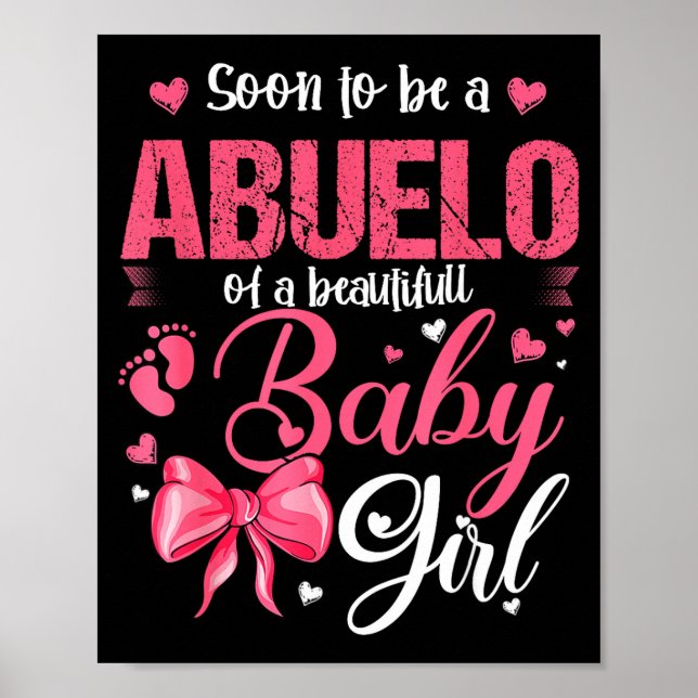 Affiche Soon To Be A Abuelo Of A Beautiful Baby Girl Gende (Devant)