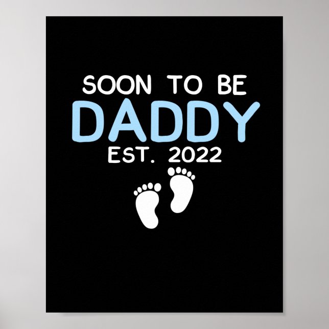 Affiche Soon to Be Daddy 2022 Father's Day First Time (Devant)