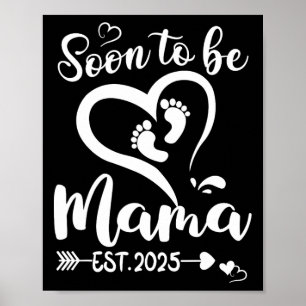Affiche Soon To Be Mama Est 2025 Fête des mères Première F