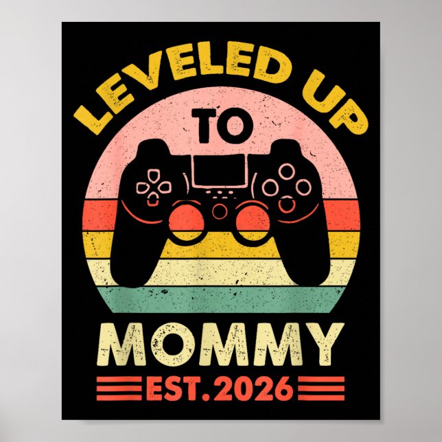 Affiche Soon To Be Mom 2026 Funny I Leveled Up To Mommy 20 (Devant)