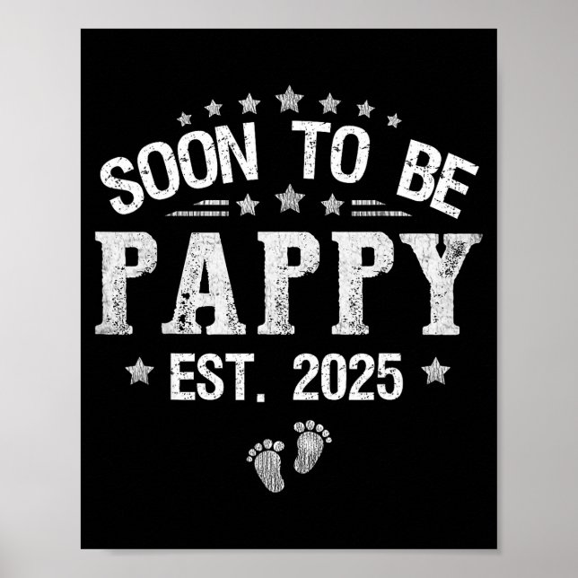 Affiche Soon To Be Pappy Est.2025 Father's Day Promoted To (Devant)