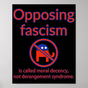 Affiche S'Opposer Au Fascisme Est Appelé La Décence Morale