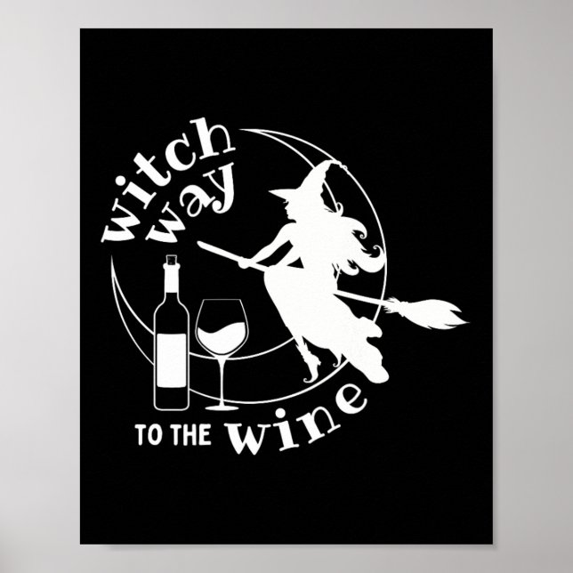 Affiche Sorcière Au Vin Halloween Witchy Femmes Drôle (Devant)