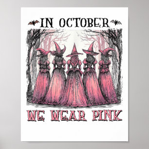 Affiche Sorcière En Octobre Nous Portons Nk Cancer Du Sein