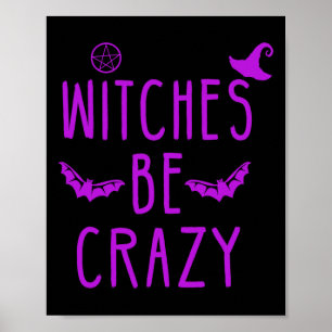 Affiche Sorcières Soyez Fou Halloween Pour Crazy Psycho Wi