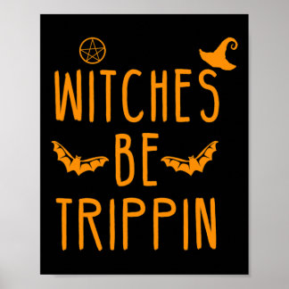 Affiche Sorcières Trippin Halloween Hilarious