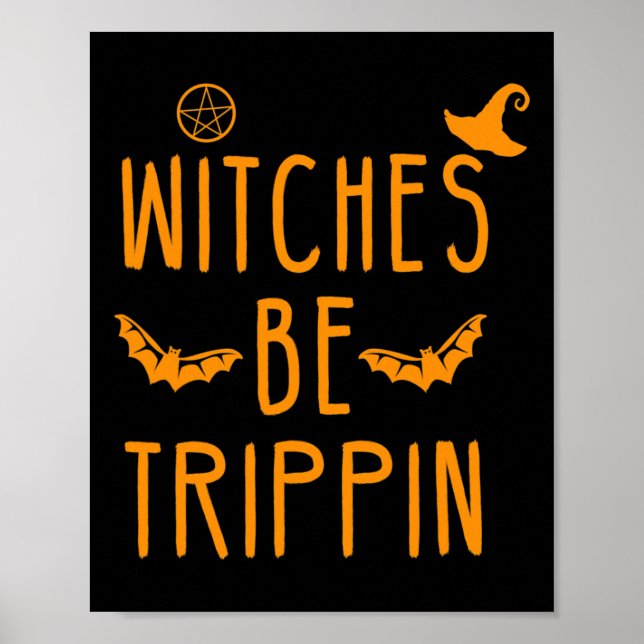 Affiche Sorcières Trippin Halloween Hilarious (Devant)