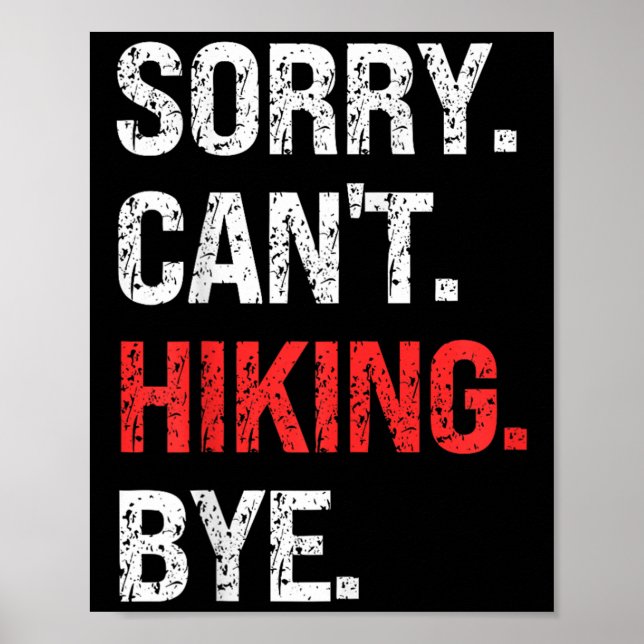 Affiche Sorry Can't Hiking Bye Retro Hiking Lovers  (Devant)