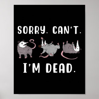 Affiche Sorry Can't I'm Dead Ssum Character Playing Dead O