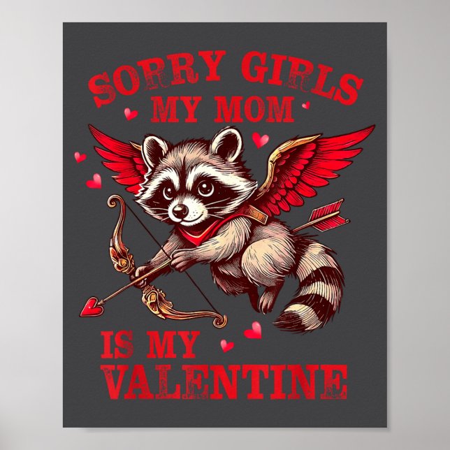 Affiche Sorry Girls Mom Is My Valentine Boys Funny Valenti (Devant)