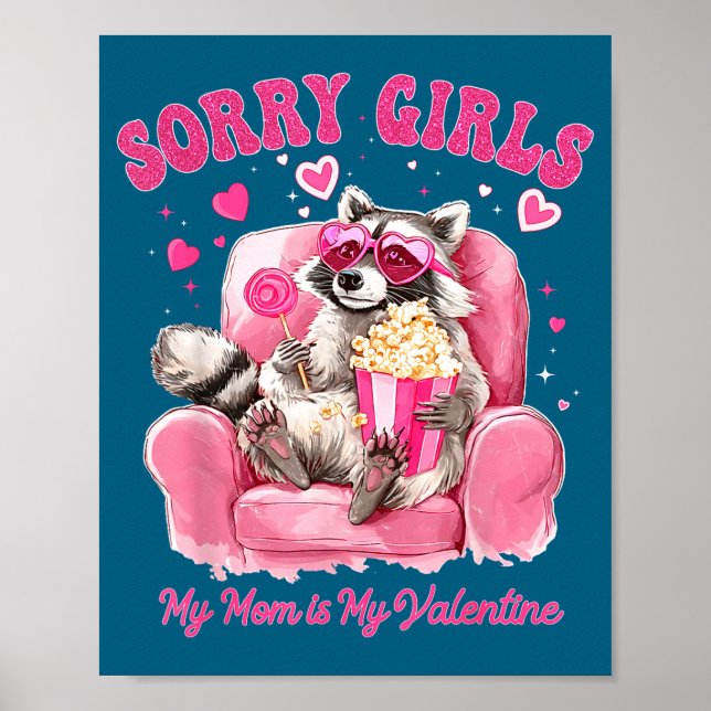 Affiche Sorry Girls Mom Is My Valentine Boys Funny Valenti (Devant)