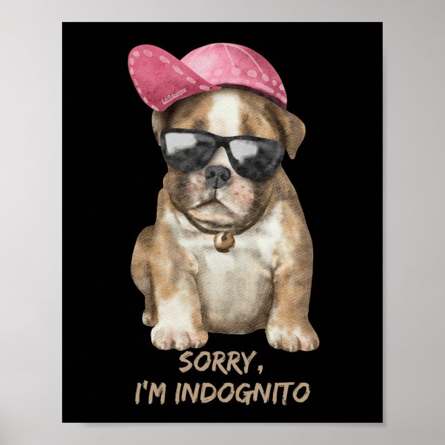 Affiche SORRY I'M INDOGNITO (English Bulldog) cute dog pup (Devant)