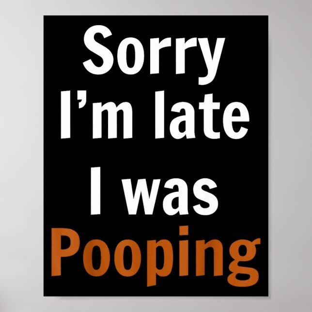 Affiche Sorry I'm Late I Was Ong  (Devant)