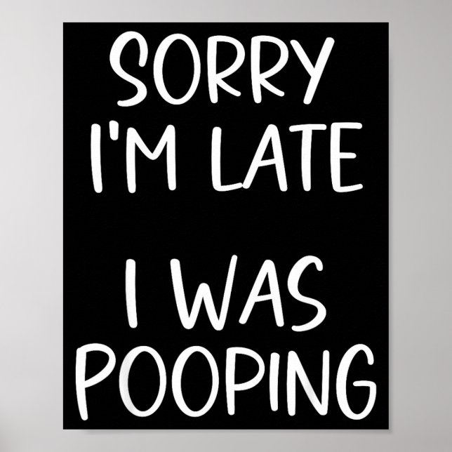 Affiche Sorry I'm Late I Was Ong  (Devant)