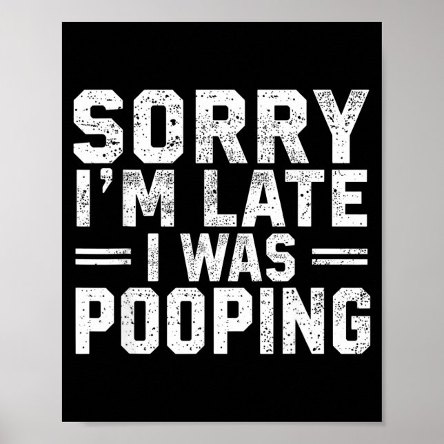 Affiche Sorry I'm Late I Was Ong  (Devant)