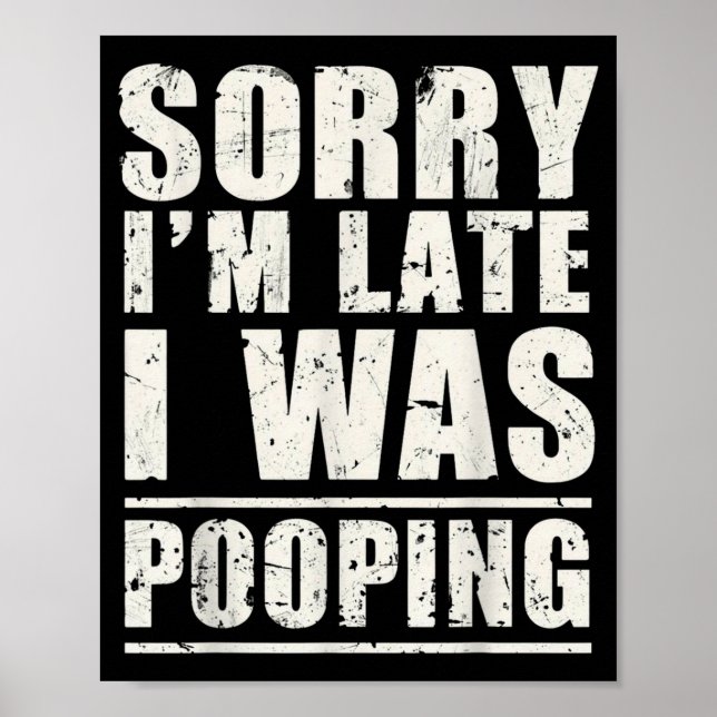 Affiche Sorry I'm Late I Was Ong  (Devant)