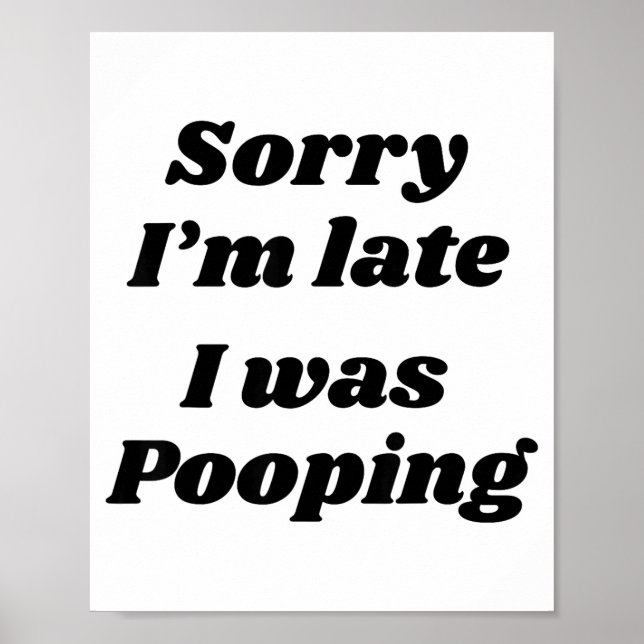 Affiche Sorry I'm Late I Was Ong  (Devant)