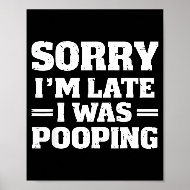 Affiche Sorry I'm Late I Was Ong  (Devant)