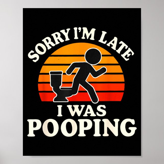 Affiche Sorry I'm Late I Was Ong Funny  (Devant)