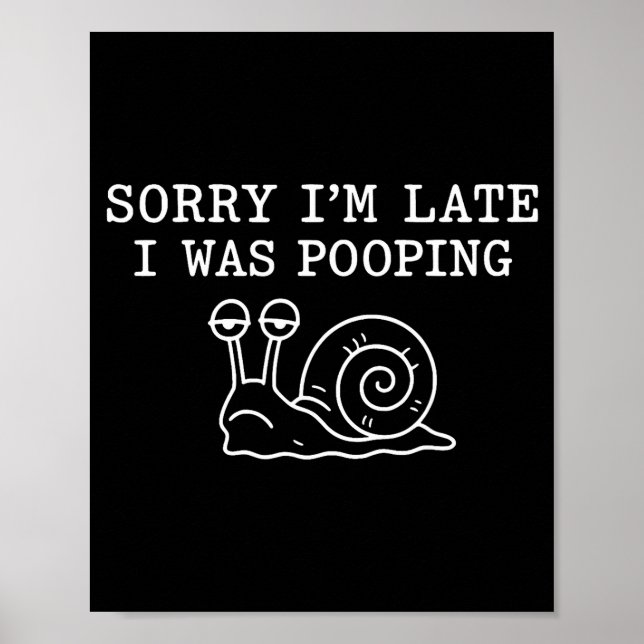 Affiche Sorry I'm Late I Was Ong Funny  (Devant)