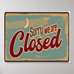 Affiche Sorry We're Closed Business Retro Vintage