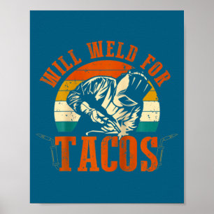 Affiche Soudra Tacos Soudeur Costume de soudage drôle Soud